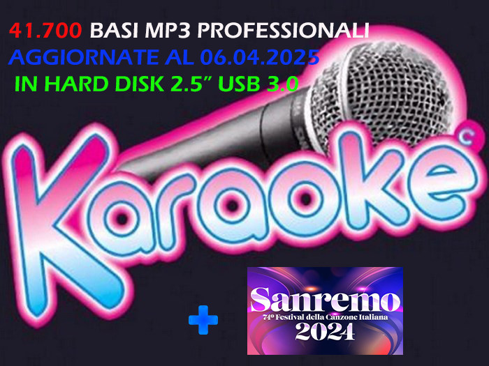 41,700 BAS MP3 KARAOKE PRO + SANREMO 2024-2025 IN HARD DRIVE 2.5″ USB 3.0