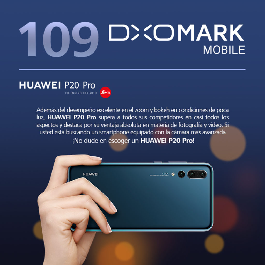 De acuerdo a DxOMark: el HUAWEI P20 Pro, sigue siendo el smartphone con la mejor cámara