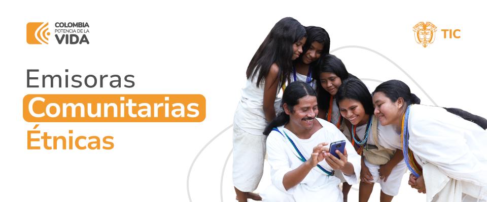 Colombia: MinTIC publica para comentarios borrador de la convocatoria de emisoras comunitarias étnicas