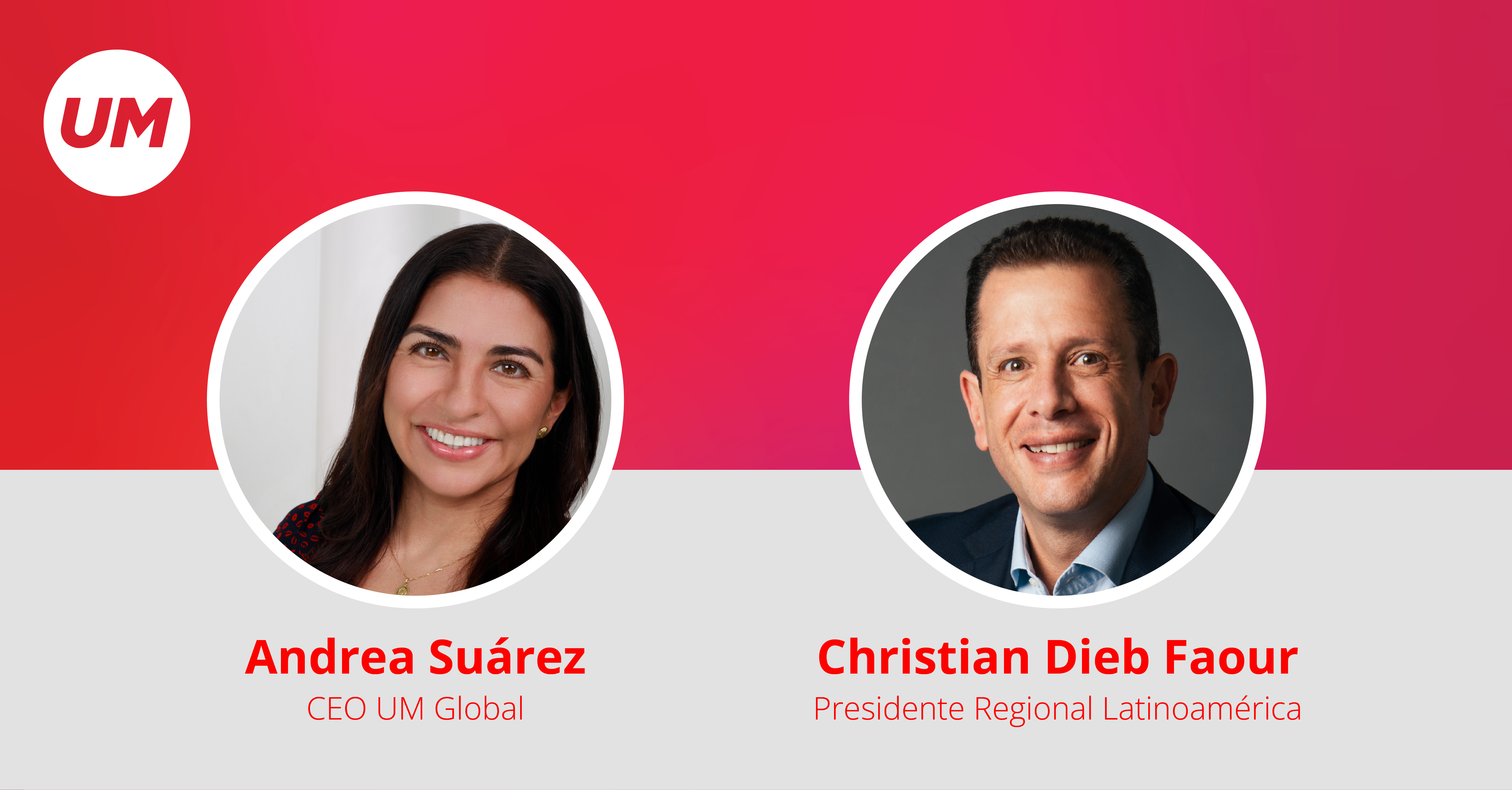 UM anuncia cambios en su liderazgo global y LatAm