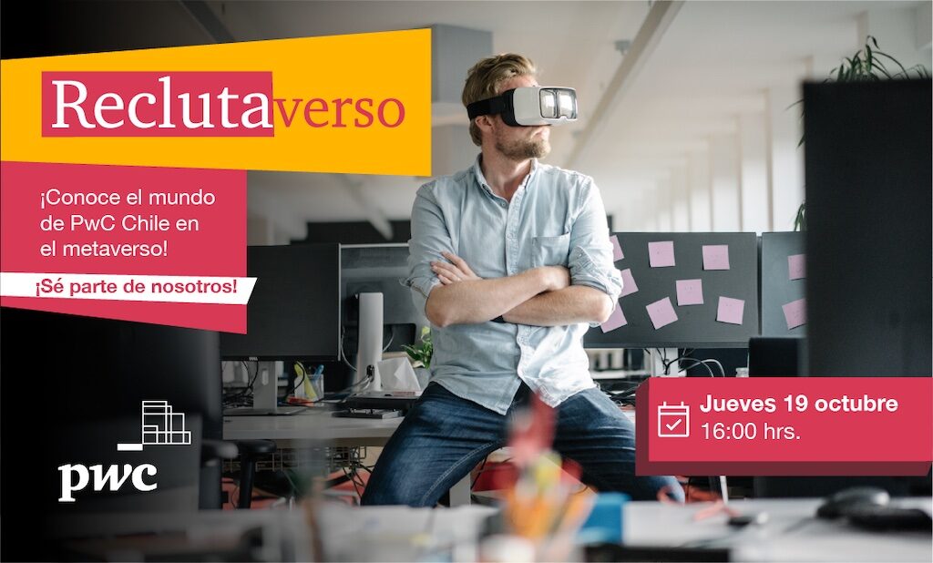 PwC Chile realizará su evento anual de reclutamiento a través del metaverso