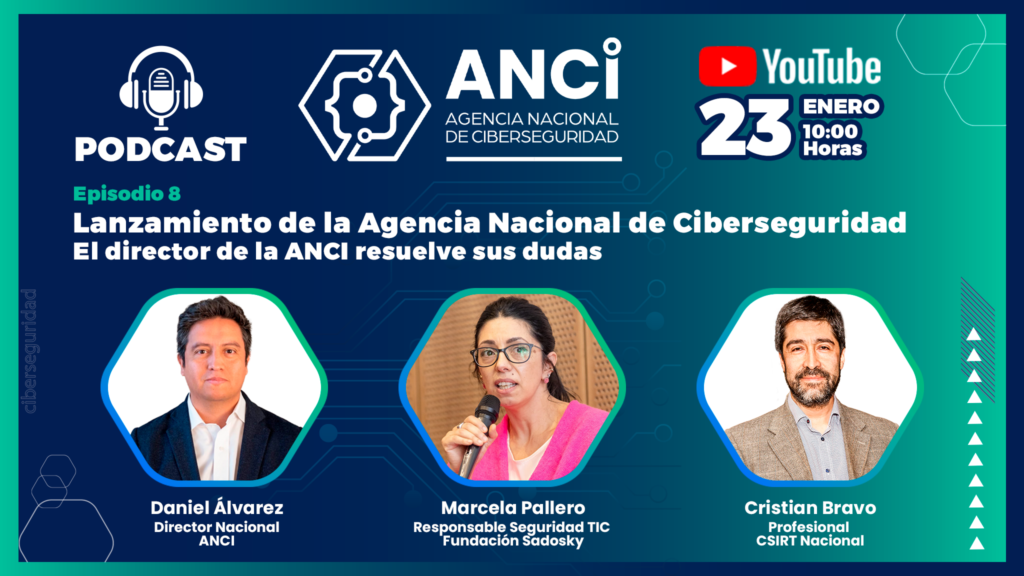 Director de la nueva Agencia Nacional de Ciberseguridad responde las principales dudas de los sectores público y privado en primer Podcast ANCI