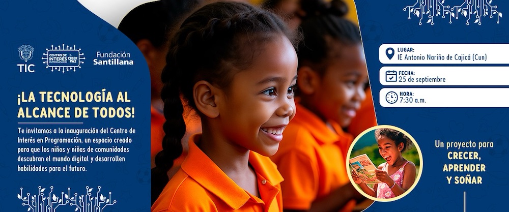 Colombia: Alianza entre Ministerio TIC y Fundación Santillana lanza los Centros de Interés en Programación